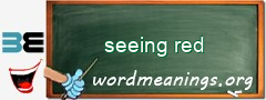 WordMeaning blackboard for seeing red